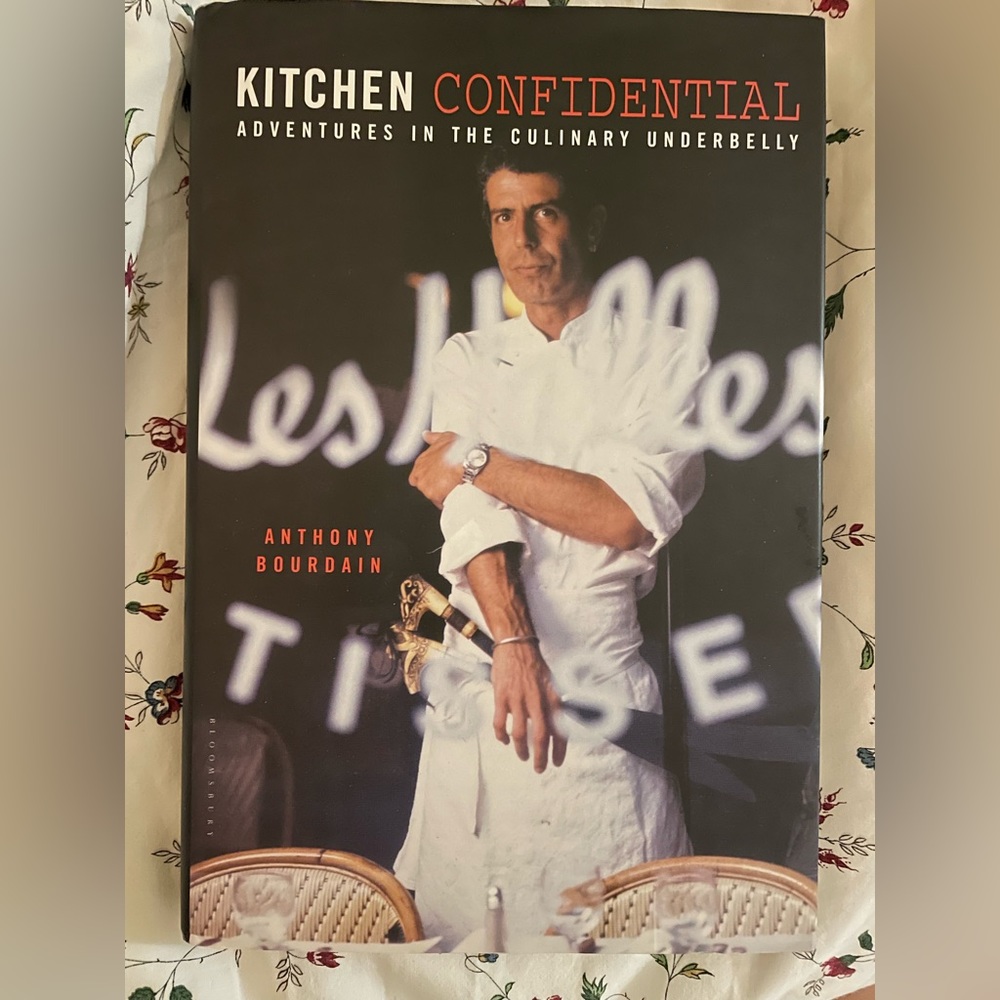 Kitchen confidential by Anthony Bourdain